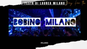 FEsta di Laurea Bobino Milano