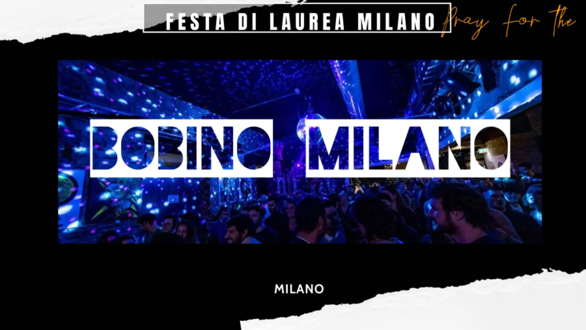 Festa di Laurea Indimenticabile al Bobino Milano